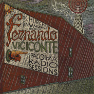 FERNANDO VICICONTE - PACOIMA RADIO SESSIONS CD