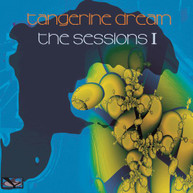 TANGERINE DREAM - SESSIONS I CD