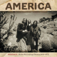 AMERICA - HERITAGE: HOME RECORDINGS /  DEMOS 1970 - HERITAGE: HOME CD
