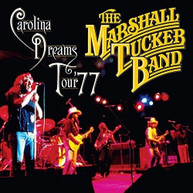 MARSHALL TUCKER - CAROLINA DREAMS TOUR '77 CD