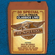 38 SPECIAL - BMG 8-TRACK CLASSICS LIVE CD