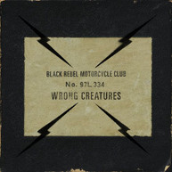 BLACK REBEL MOTORCYCLE CLUB - WRONG CREATURES CD