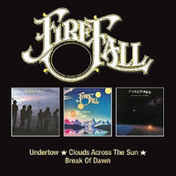 FIREFALL - UNDERTOW / CLOUDS ACROSS THE SUN / BREAK OF DAWN CD