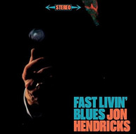 JON HENDRICKS - FAST LIVIN BLUES / LIVE AT THE TRIDENT CD