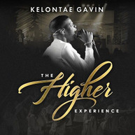 KELONTAE GAVIN - HIGHER EXPERIENCE CD