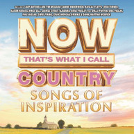 NOW COUNTRY: SONGS OF INSPIRATION / VARIOUS CD