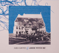 SARA GROVES - ABIDE WITH ME CD