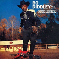 BO DIDDLEY - IS A GUNSLINGER CD