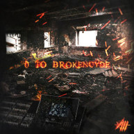 BROKENCYDE - 0 TO BROKENCYDE CD