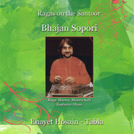 BHAJAN SOPORI / ENAYET  HOSSAIN - RAGAS ON THE SANTOOR CD