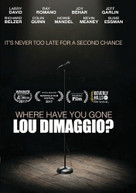 WHERE HAVE YOU GONE & LOU DIMAGGIO DVD