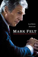MARK FELT: MAN WHO BROUGHT DOWN THE WHITE HOUSE DVD
