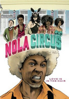 NOLA CIRCUS DVD