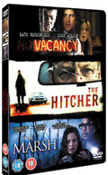 VACANCY / THE HITCHER / THE MARSH DVD [UK] DVD