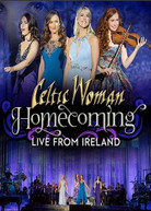 CELTIC WOMAN - HOMECOMING: LIVE FROM IRELAND DVD