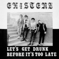 EXISTENZ - LET'S GET DRUNK BEFORE IT'S TOO LATE VINYL