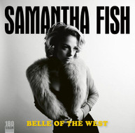 SAMANTHA FISH - BELLE OF THE WEST VINYL
