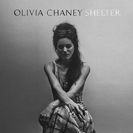 OLIVIA CHANEY - SHELTER VINYL