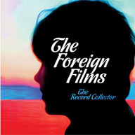 FOREIGN FILMS - RECORD COLLECTOR VINYL