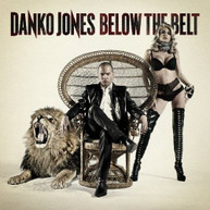DANKO JONES - BELOW THE BELT VINYL