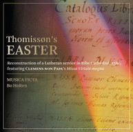 ALECTORIUS /  FICTA / HOLTEN - THOMISSON'S EASTER CD