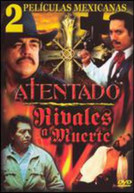 ATENTADO & RIVALES A MUERTE DVD