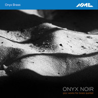 BARKER /  ONYX BRASS - ONYX NOIR CD