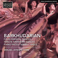 BARKHUDARYAN /  AYRAPETYAN - FOUR ORIENTAL DANCES / TWELVE ARMENIAN CD