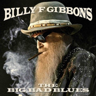 BILLY F GIBBONS - BIG BAD BLUES CD