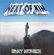 BINKY WOMACK - NEXT OF KIN CD