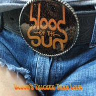 BLOOD OF THE SUN - BLOOD'S THICKER THAN LOVE CD