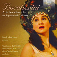 BOCCHERINI /  PASTRANA / MAZZOLI - ARIE ACCADEMICHE FOR SOPRANO & CD