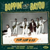 BOPPIN BY THE BAYOU: FLIP FLOP & FLY / VARIOUS CD