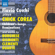 BORGHESE /  CUCCHI - FLAVIO CUCCHI PLAYS CHICK COREA CD