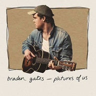BRADEN GATES - PICTURES OF US CD
