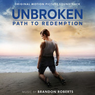 BRANDON ROBERTS - UNBROKEN: PATH TO REDEMPTION (ORIGINAL) (SOUNDTRACK) CD