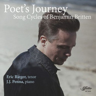 BRITTEN /  RIEGER - POET'S JOURNEY / SONG CYCLES OF BENJAMIN BRITTEN CD