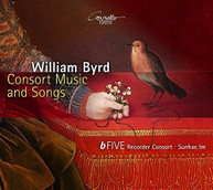 BYRD /  IM - CONSORT MUSIC & SONGS CD