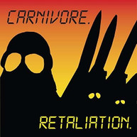 CARNIVORE - RETALIATION CD