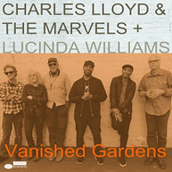 CHARLES LLOYD &  THE MARVELS - VANISHED GARDENS (FEAT) (LUCINDA) VINYL