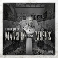 CHIEF KEEF - MANSION MUSICK CD
