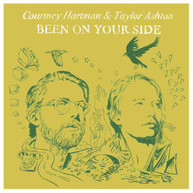 COURTNEY HARTMAN &  TAYLOR ASHTON - BEEN ON YOUR SIDE CD