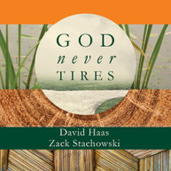 DAVID HAAS / ZACK  STACHOWSKI - GOD NEVER TIRES CD