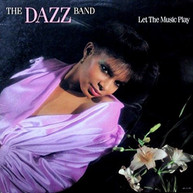 DAZZ BAND - LET THE MUSIC PLAY (DISCO) (FEVER) CD