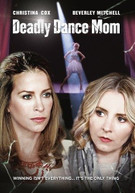 DEADLY DANCE MOM DVD