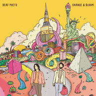 DEAF POETS - CHANGE & BLOOM CD
