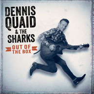 DENNIS QUAID &  SHARKS - OUT OF THE BOX CD