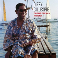 DIZZY GILLESPIE - ON THE FRENCH RIVIERA VINYL