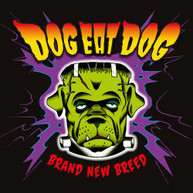 DOG EAT DOG - BRAND NEW BREED VINYL