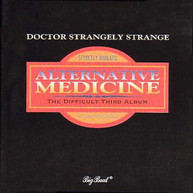 DR STRANGELY STRANGE - ALTERNATIVE MEDICINE CD